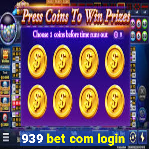 939 bet com login